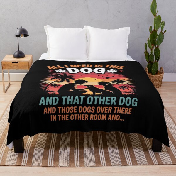 Item preview, All I Need Is This Dog And That Other Dogs Dog Lover  designed and sold by InspiredFoul.