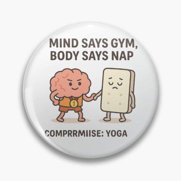 Item preview, Mind Says Cym,Body Says Nap designed and sold by Motivive.