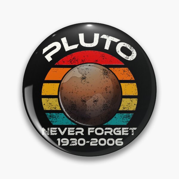 Item preview, Pluto Never Forget 1930–2006 Retro Vintage Space Design designed and sold by JRRTs.