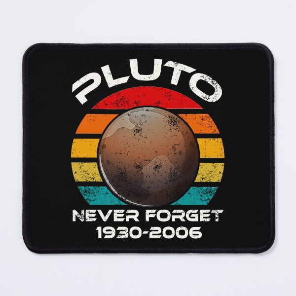 Item preview, Pluto Never Forget 1930–2006 Retro Vintage Space Design designed and sold by JRRTs.