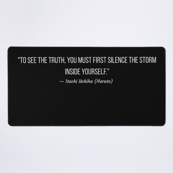 Item preview, Itachi quote designed and sold by Pir8prints.