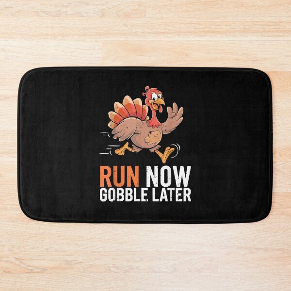 Item preview, Run Now Gobble Later Running Funny Thanksgiving Turkey Trot designed and sold by DoodleUrban.