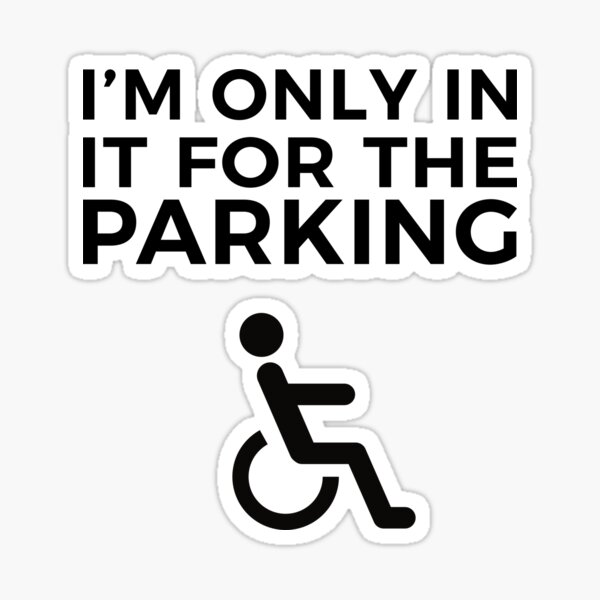 Funny Wheelchair Stickers | Redbubble