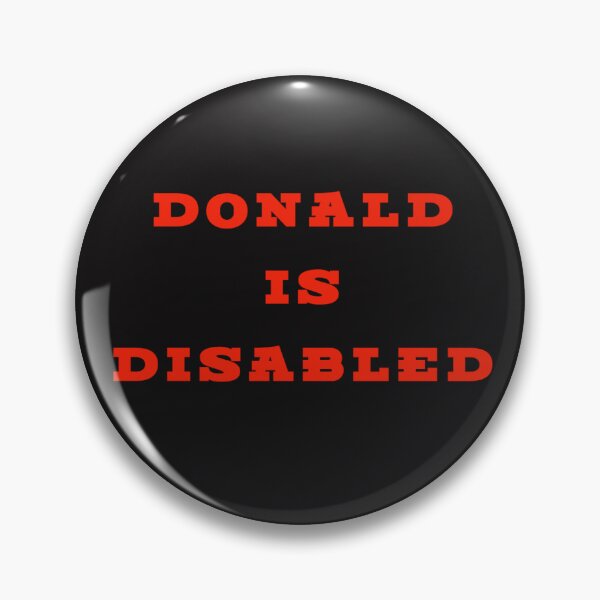 Item preview, Donald is Disabled designed and sold by Disabledland.