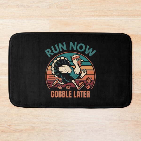 Item preview, Run Now Gobble Later Running Funny Thanksgiving Turkey Trot designed and sold by DoodleUrban.