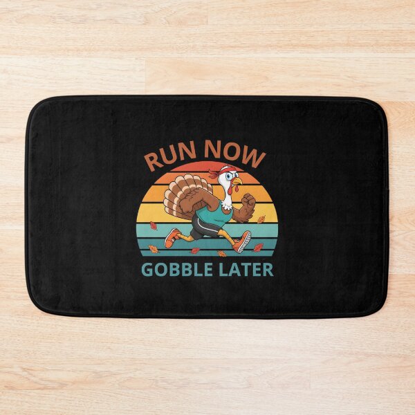 Item preview, Run Now Gobble Later Running Funny Thanksgiving Turkey Trot designed and sold by DoodleUrban.
