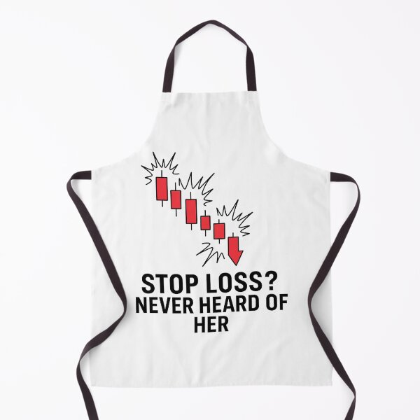 Item preview, Stop Loss? Never Heard of Her – Bold Chart Disaster Design designed and sold by techy-rrr.