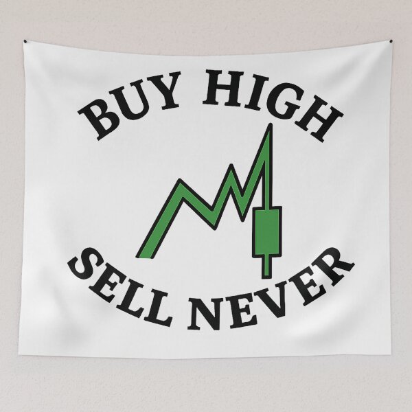 Item preview, Buy High Sell Never – Ultimate Trader Copium Badge designed and sold by techy-rrr.