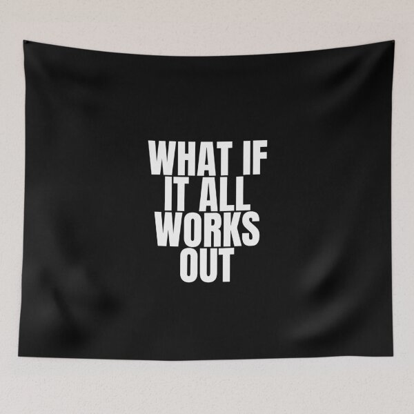 Item preview, What if it all works out designed and sold by Dondonmart.