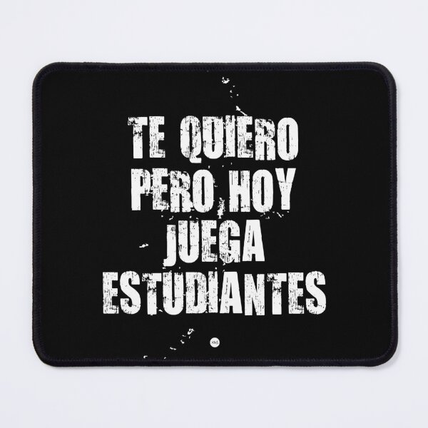 Item preview, I love you but today Estudiantes is playing (fo) I designed and sold by XUSRedbubble.