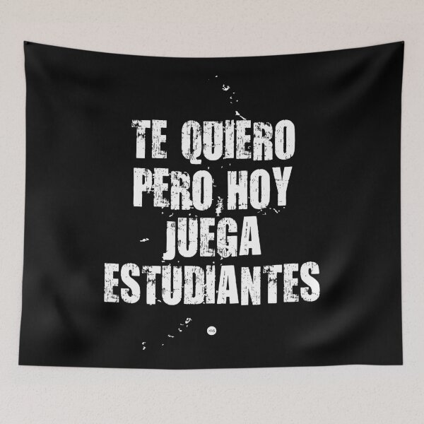 Item preview, I love you but today Estudiantes is playing (fo) I designed and sold by XUSRedbubble.