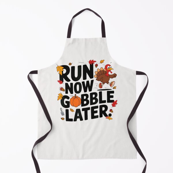 Item preview, Run Now Gobble Later Running Funny Thanksgiving Turkey Trot designed and sold by DoodleUrban.