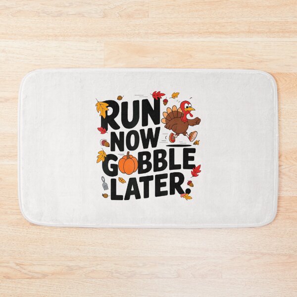 Item preview, Run Now Gobble Later Running Funny Thanksgiving Turkey Trot designed and sold by DoodleUrban.