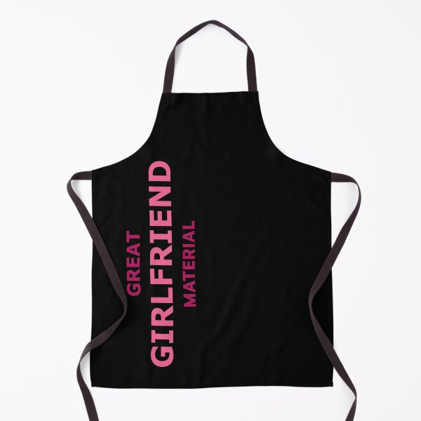 Item preview, Great Girlfriend Material – Funny Cute Gift for Her designed and sold by RedCircleArt.