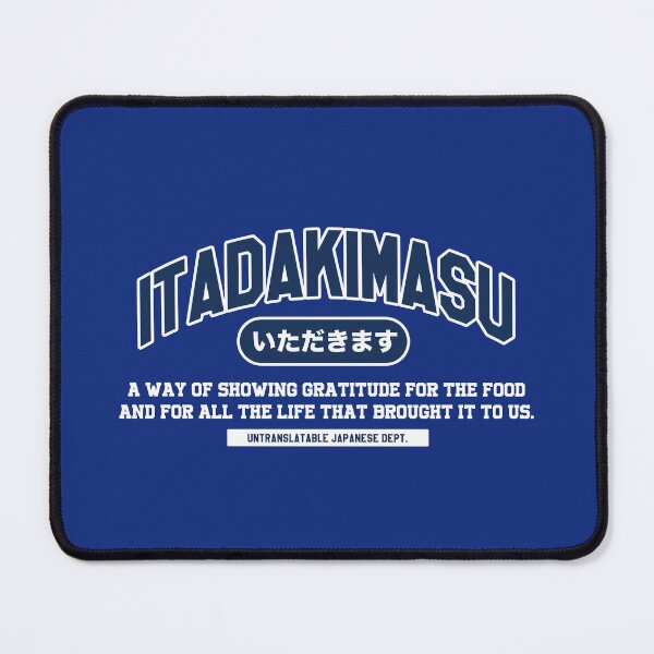 Item preview, Itadakimasu – Untranslatable Japanese College Style Design designed and sold by Mog Mog Eatalot – Tokyo x A’dam Mashup.