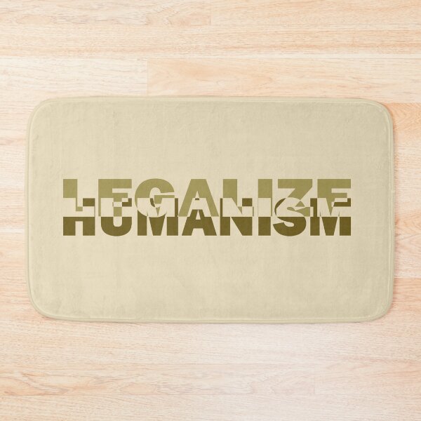 Item preview, Legalize humanism - legalize humanism designed and sold by BeJahMan.