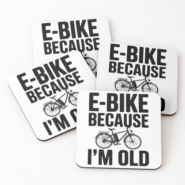 Item preview, E-Bike Because I’m Old designed and sold by Frank Ring.