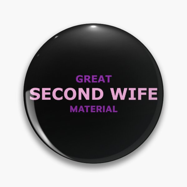 Item preview, Great Second Wife Material – Funny Pink Typography Design designed and sold by RedCircleArt.