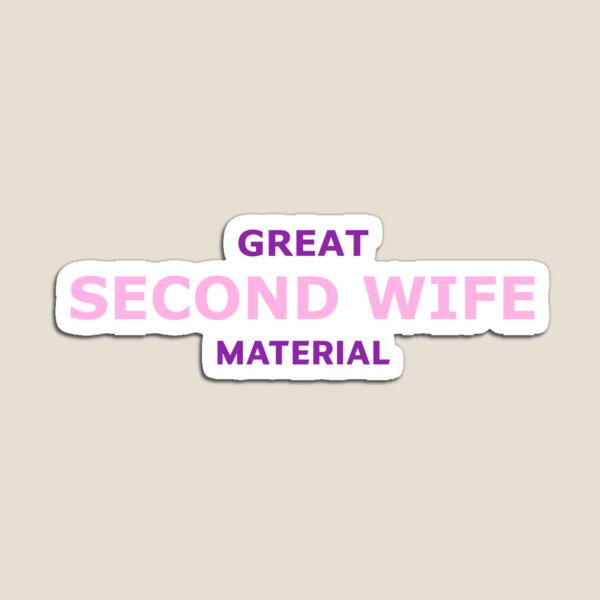 Item preview, Great Second Wife Material – Funny Pink Typography Design designed and sold by RedCircleArt.