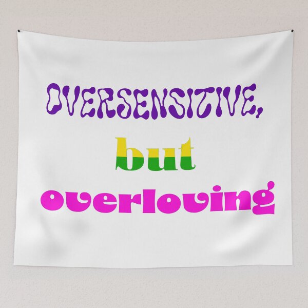 Item preview, Oversensitive, but overloving designed and sold by Sharaku65.