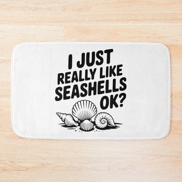 Item preview, I Just Really Like Seashells Ok? designed and sold by Frank Ring.