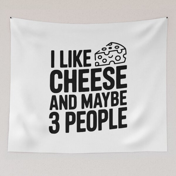 Item preview, I Like Cheese and Maybe 3 People designed and sold by Frank Ring.