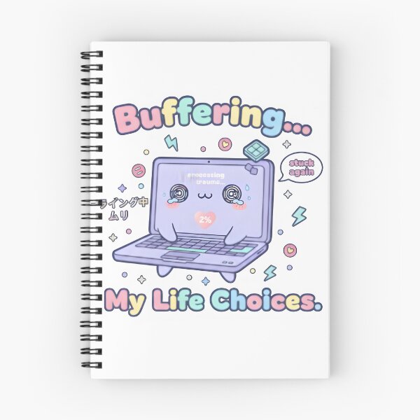 Item preview, Kawaii Laptop Buffering – “Buffering My Life Choices” Funny Loading Design designed and sold by Snackwear Apparel.