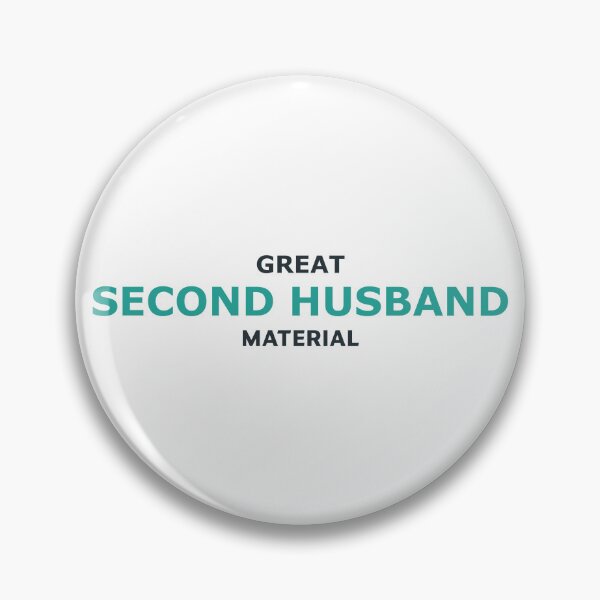 Item preview, Great Second Husband Material – Funny Teal Typography Design designed and sold by RedCircleArt.