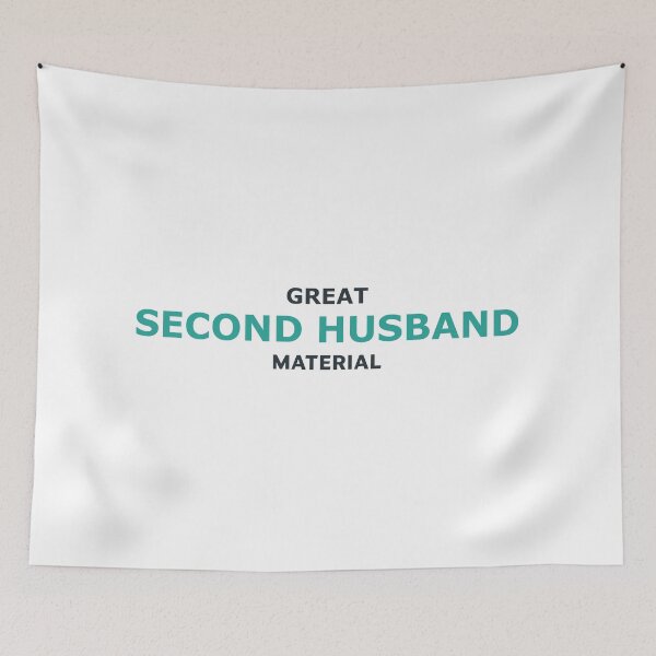 Item preview, Great Second Husband Material – Funny Teal Typography Design designed and sold by RedCircleArt.