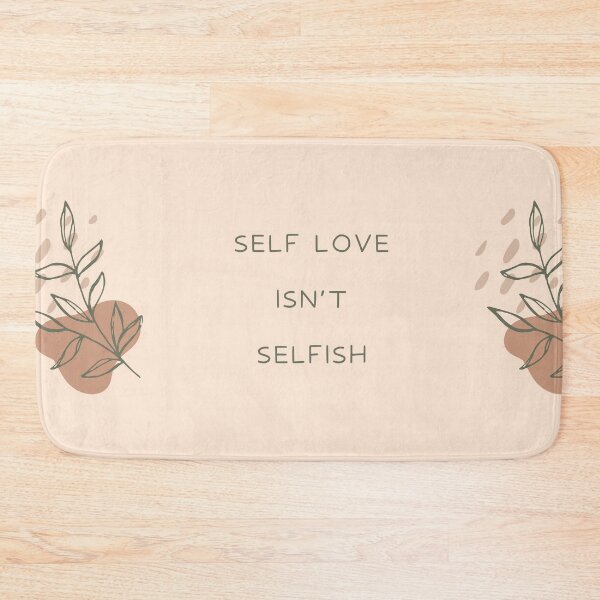 Item preview, Self Love Isn't Selfish - gentle reminder for caregivers designed and sold by dbyjane.