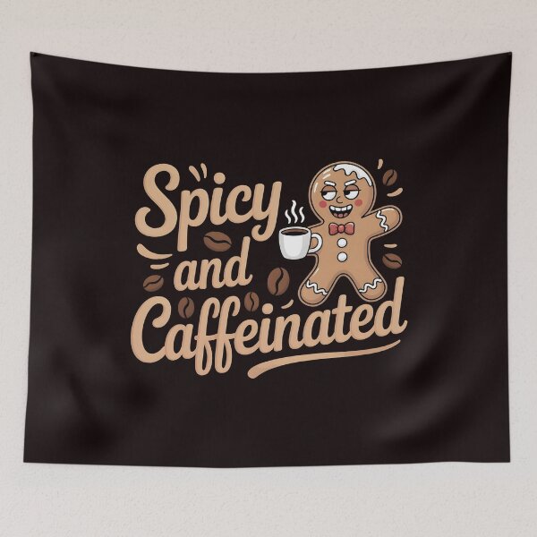 Item preview, Spicy and Caffeinated – Holiday Humor for Coffee Lovers designed and sold by Redgiant87x.