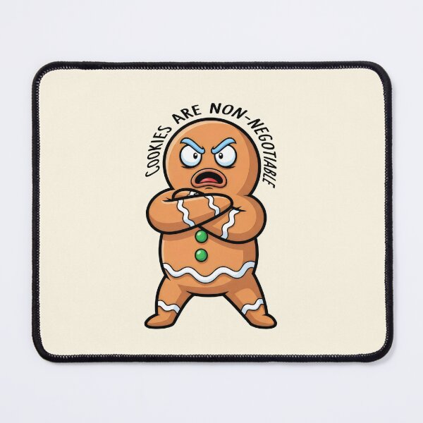 Item preview, Angry Gingerbread Man Cookies Are Non Negotiable designed and sold by Animepic222.