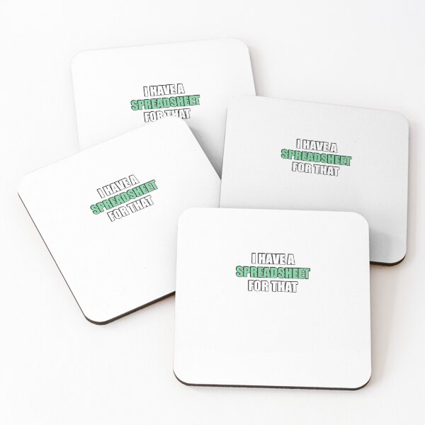 Item preview, I Have A Spreadsheet For That designed and sold by Inspirationmotivation.