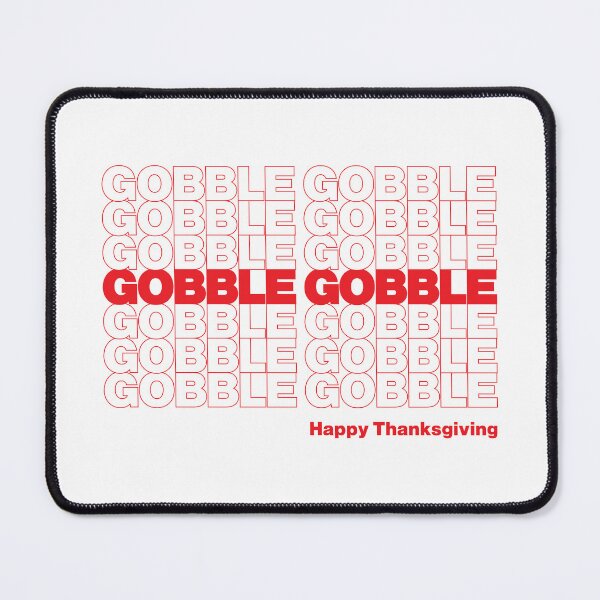 Item preview, GOBBLE GOBBLE designed and sold by oddwonders.