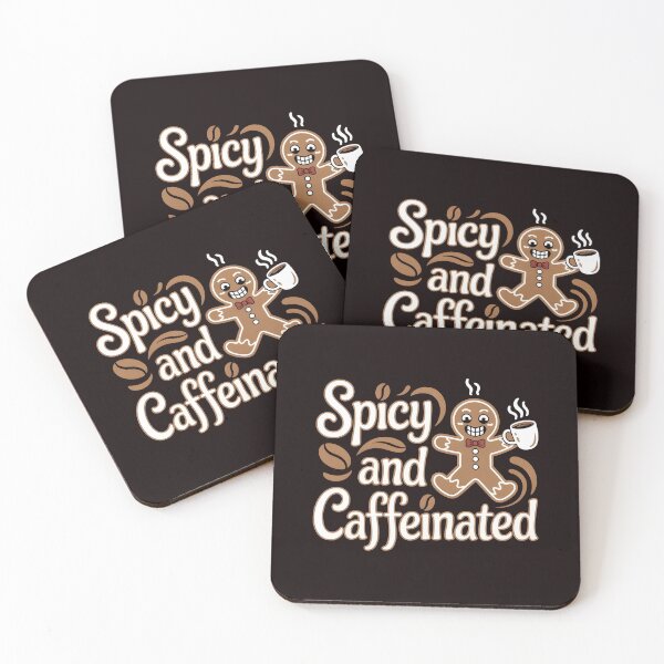 Item preview, Funny Gingerbread Coffee Quote – Spicy and Caffeinated designed and sold by Redgiant87x.