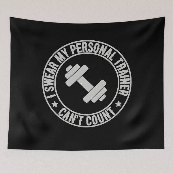 Item preview, I Swear My Personal Trainer Can’t Count Funny Gym Fitness designed and sold by hemagamo.