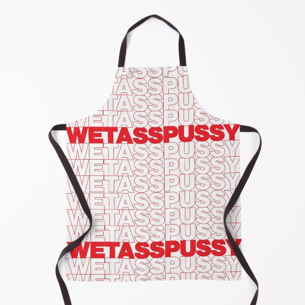 Item preview, WET ASS PUSSY designed and sold by oddwonders.