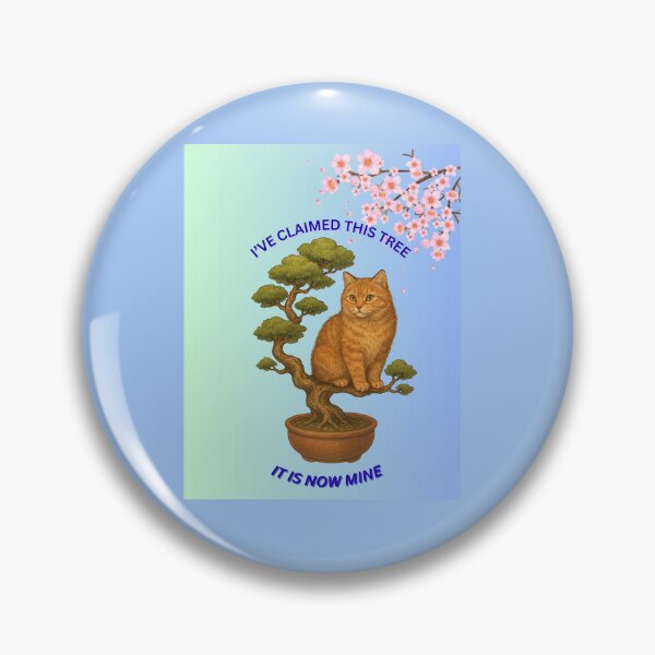 Item preview,  “Bonsai Cat – I’ve Claimed This Tree” designed and sold by GeoWild Designs.