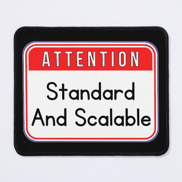 Item preview, ATTENTION: Standard And Scalable - funny warning signs work designed and sold by DesignsFromTW-S.