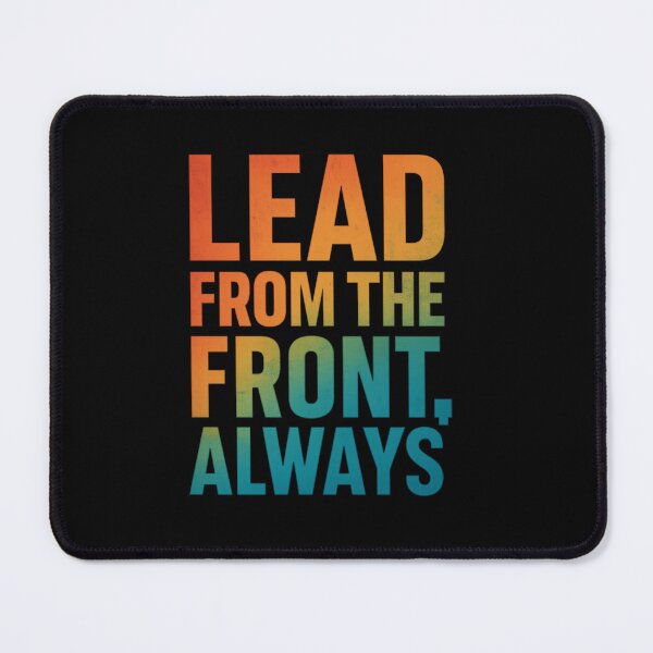 Item preview, Lead From The Front Always Gradient Command Art designed and sold by ArtComixHaven.