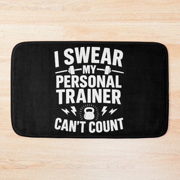 Item preview, I Swear My Personal Trainer Can’t Count Funny Gym Fitness designed and sold by hemagamo.