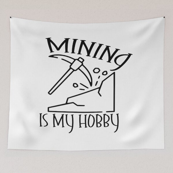 Item preview, Mining Is My Hobby – Fun Mining & Geology Design – Miner Gift Idea designed and sold by sednalafandy79.