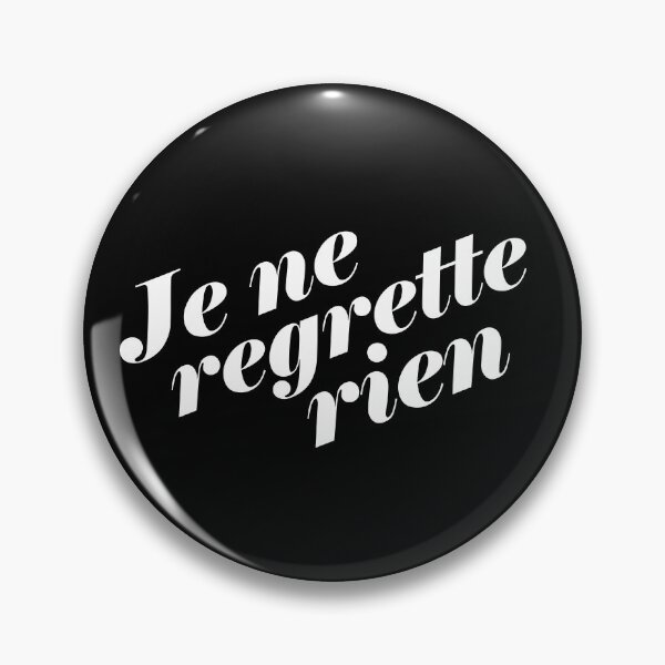 Item preview, No regrets. In french designed and sold by 7115.