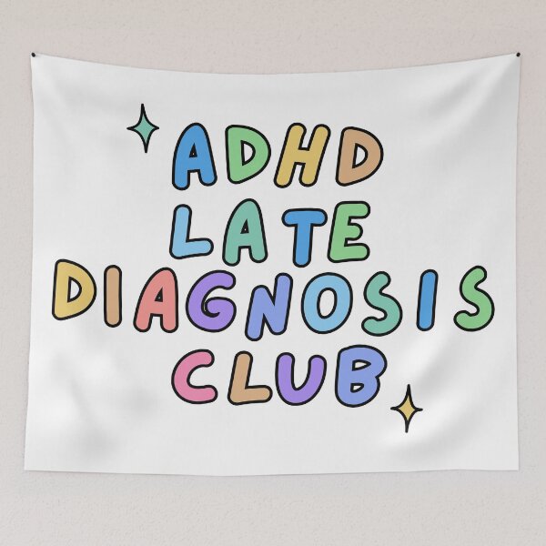 Item preview, ADHD late diagnosis club | Neurodiversity text design designed and sold by NeurodiverseTea.