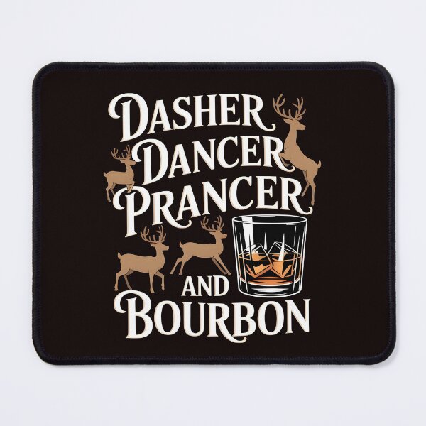Item preview, Dasher Dancer Prancer and Bourbon – Bourbon Lovers Christmas designed and sold by Redgiant87x.