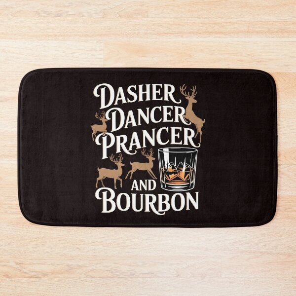 Item preview, Dasher Dancer Prancer and Bourbon – Bourbon Lovers Christmas designed and sold by Redgiant87x.