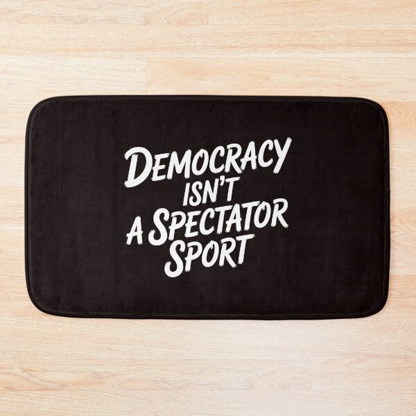 Item preview, Democracy Isn’t a Spectator Sport – Civic Engagement Typography designed and sold by Redgiant87x.