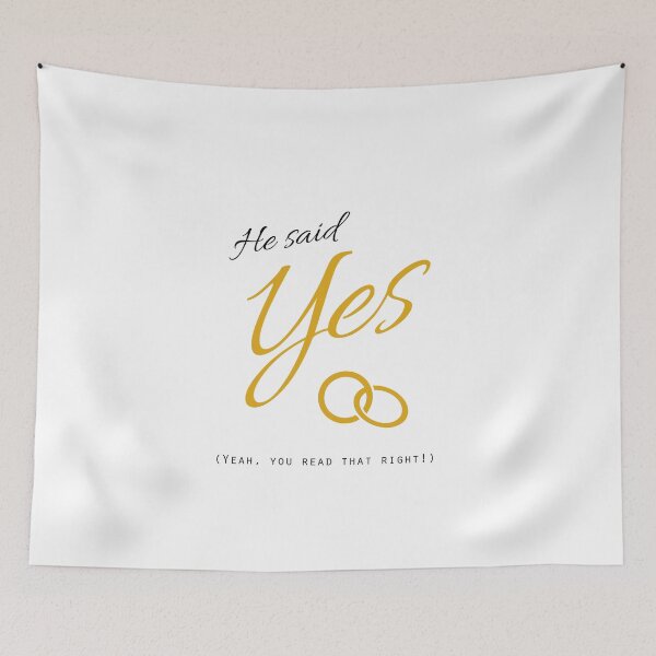 Item preview, He Said Yes designed and sold by BlueRockDesigns.