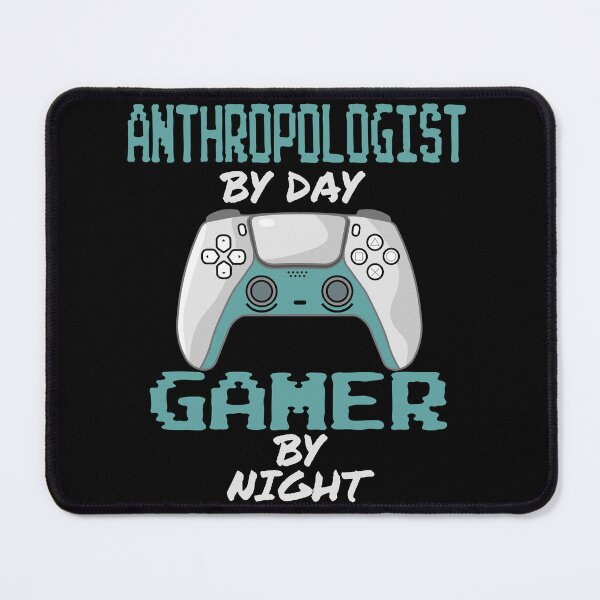 Item preview, Funny Anthropologist By Day Gamer By Night designed and sold by LifeGoods103.