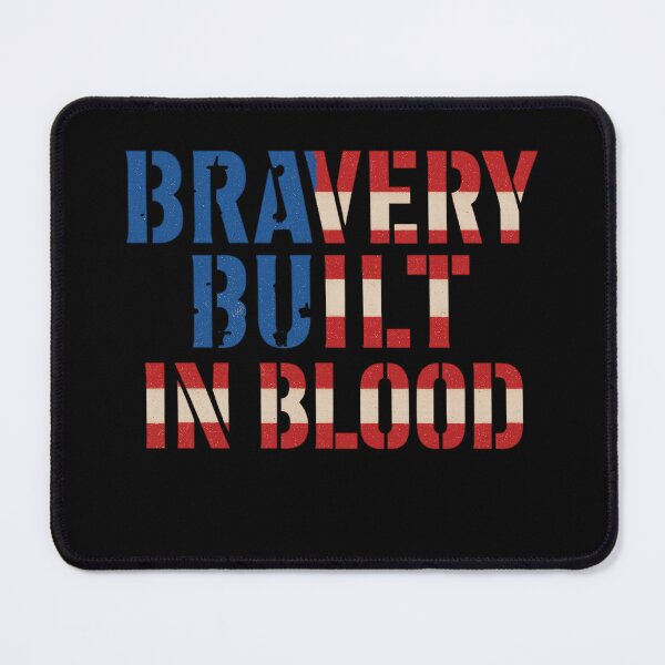 Item preview, Bravery Built In Blood Patriotic Grit Art designed and sold by ArtComixHaven.
